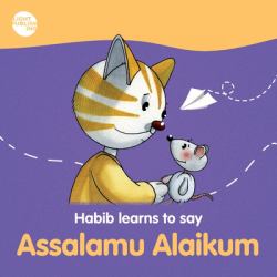 Habib Learns to Say : Assalamu Alaikum