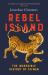 Rebel Island : The Incredible Story of Taiwan