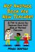 Not Another Book for New Teachers : 12 Tips to Guide You Through Your First Year of Primary Teaching