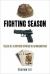 Fighting Season : Tales of a British Officer in Afghanistan