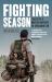 Fighting Season : Tales of a British Officer in Afghanistan