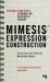 Mimesis, Expression, Construction : Fredric Jameson's Seminar on Aesthetic Theory