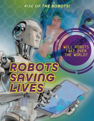 Robots Saving Lives