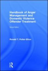 Handbook of Anger Management and Domestic Violence Offender Treatment