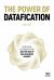 The Power of Datafication : Disruption, Reconstruction and the Rise of New Business Engines