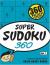 Super Sudoku 360 Volume 1