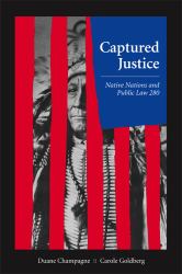 Captured Justice : Native Nations and Public Law 280