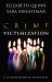 Crime Victimization : A Comprehensive Overview