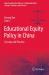 Educational Equity Policy in China : Concept and Practice