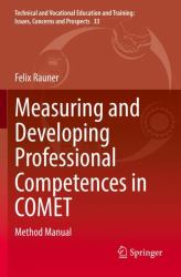 Measuring and Developing Professional Competences in COMET : Method Manual