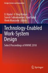 Technology-Enabled Work-System Design : Select Proceedings of HWWE 2018