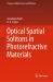 Optical Spatial Solitons in Photorefractive Materials