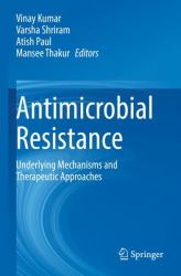 Antimicrobial Resistance : Underlying Mechanisms and Therapeutic Approaches