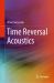 Time Reversal Acoustics