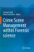 Crime Scene Management Within Forensic Science