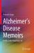 Alzheimer's Disease Memoirs : Poetics of the Forgetting Self