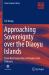 Approaching Sovereignty over the Diaoyu Islands : From the Perspectives of Ryukyu and Okinawa