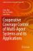 Cooperative Coverage Control of Multi-Agent Systems and Its Applications