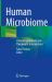 Human Microbiome : Clinical Implications and Therapeutic Interventions