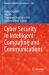 Cyber Security in Intelligent Computing and Communications