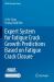 Expert System for Fatigue Crack Growth Predictions Based on Fatigue Crack Closure