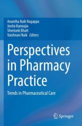 Perspectives in Pharmacy Practice : Trends in Pharmaceutical Care