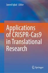 Applications of CRISPR-Cas9 in Translational Research