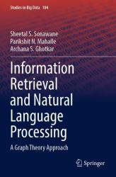 Information Retrieval and Natural Language Processing : A Graph Theory Approach