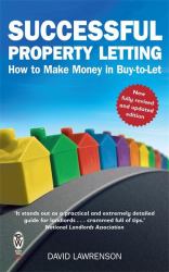 Successful Property Letting : How to Make Money in Buy-to-Let