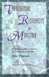 Theological Resources for Ministry : A Bibliography of Works in Theological Studies