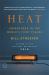 Heat : Adventures in the World's Fiery Places