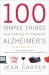 100 Simple Things You Can Do to Prevent Alzheimer's and Age-Related Memory Loss