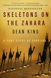 Skeletons on the Zahara : A True Story of Survival