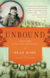 Unbound : A True Story of War, Love, and Survival