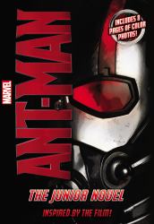 Marvel's Ant-Man: the Junior Novel