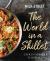 Milk Street: the World in a Skillet