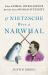 If Nietzsche Were a Narwhal : What Animal Intelligence Reveals about Human Stupidity