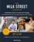 The Milk Street Cookbook : The Definitive Guide to the New Home Cooking, Featuring Every Recipe from Every Episode of the TV Show, 2017-2021