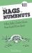 From Nags to Numbnuts : A Skint Daddy's Guide to Horses, Horse People and Horse Sports