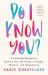 Do I Know You? : A Faceblind Reporter's Journey into the Science of Sight, Memory, and Imagination