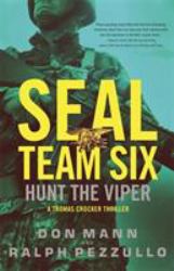 SEAL Team Six: Hunt the Viper