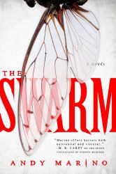 The Swarm : A Novel