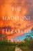 The Madstone : A Novel