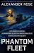 Phantom Fleet : The Hunt for Nazi Submarine U-505 and World War II's Most Daring Heist