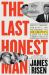 The Last Honest Man : The CIA, the FBI, the Mafia, and the Kennedys--And One Senator's Fight to Save Democracy