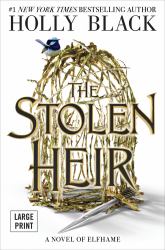 The Stolen Heir : A Novel of Elfhame