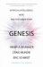 Genesis : Artificial Intelligence, Hope, and the Human Spirit