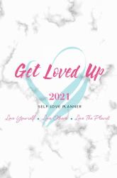 2021 Get Loved up Planner