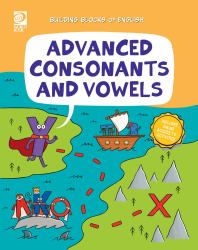 Advanced Consonants and Vowels