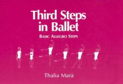 Third Steps in Ballet : Basic Allegro Steps